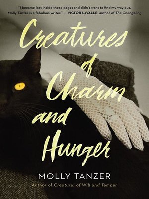 creatures of want and ruin by molly tanzer